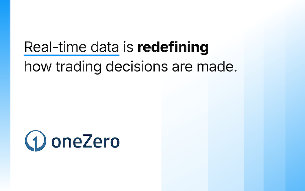 Real-Time Data Is Redefining How Trading Decisions Are Made
